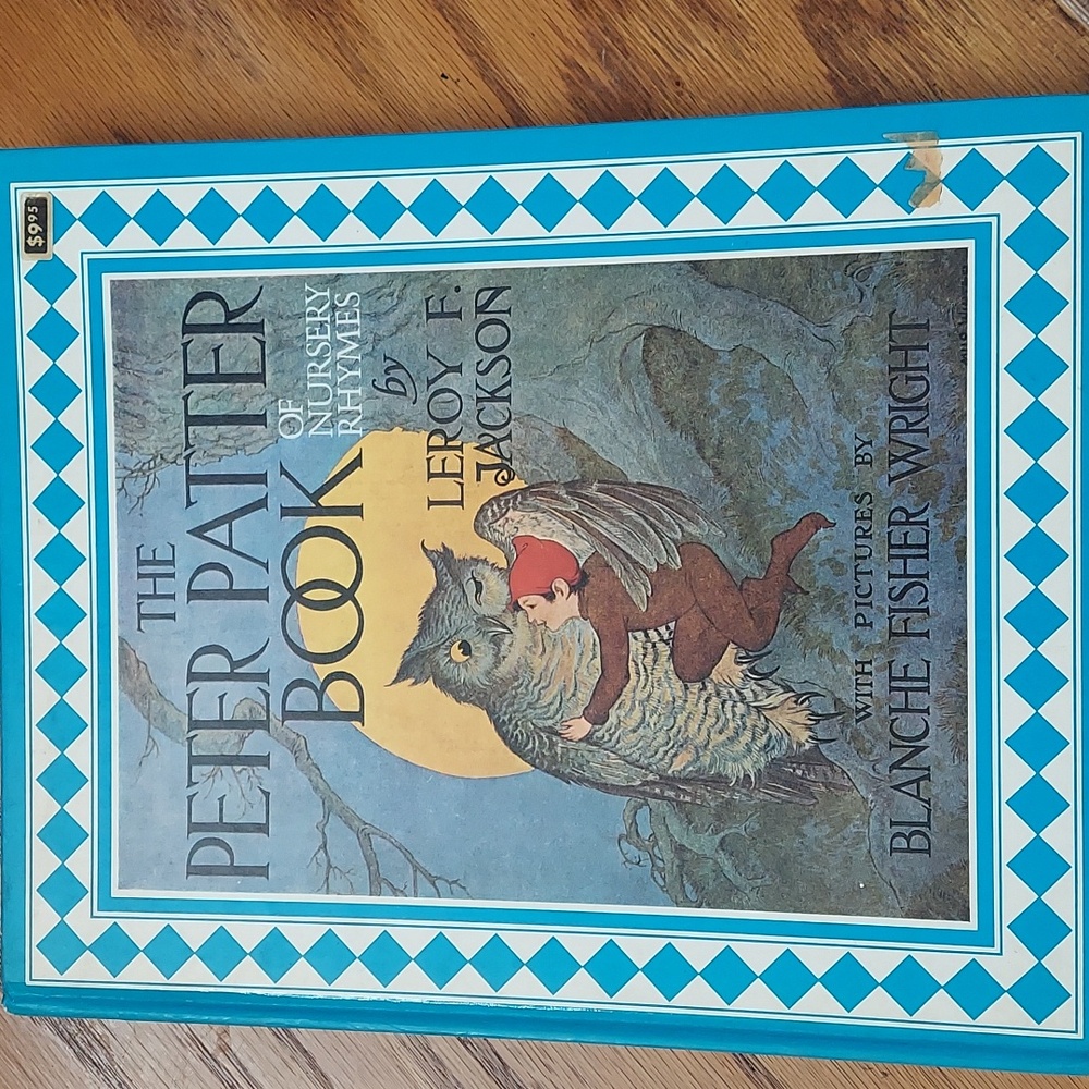 1985 The Peter Patter Book of Nursery Rhymes By Leroy F. Jackson